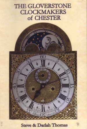 The Gloverstone Clockmakers of Chester